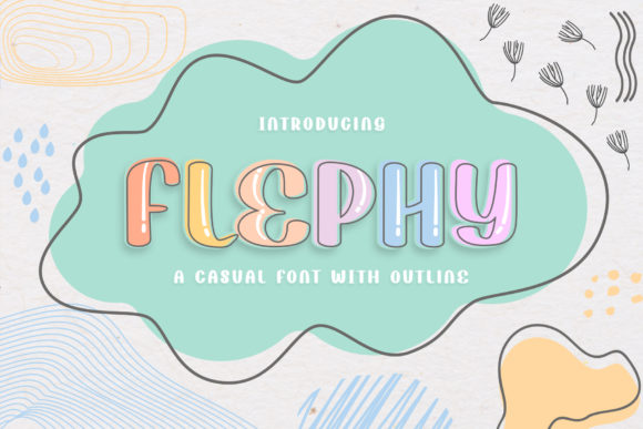 Flephy: A Unique Font That Brings Fun and Authenticity to Design