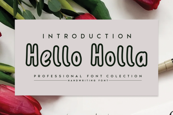 Hello Holla: A Playful Font That Transforms Design Projects